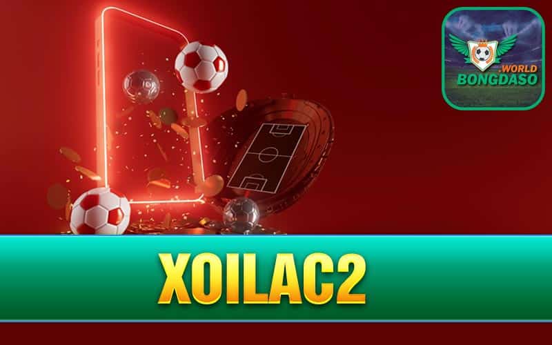 Xoilac2